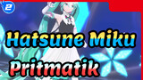 [Hatsune Miku | MMD] Pritmatik (1440p 60fps)_2