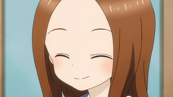 Takagi-san, I love you~