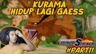 KURAMA YANG KEMBALI HIDUP!!! #11 - Naruto to Boruto : Shinobi Striker IKRAM AFRO