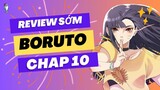 REVIEW SỚM BORUTO BLUE VORTEX CHAP 10