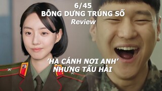 6/45 | Bỗng Dưng Trúng Số Review: 'Hạ Cánh Nơi Anh' nhưng Tấu hài