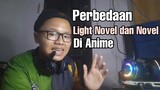 Perbedaan Source Light Novel dan Novel Didalam Anime