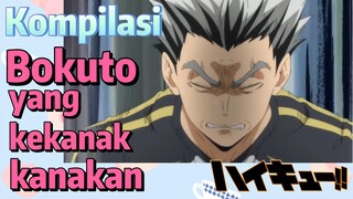 [Haikyuu!!] Kompilasi | Bokuto yang kekanak-kanakan