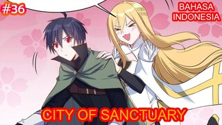 City Of Sanctuary | Chapter #36 | Bahasa indonesia |