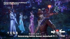 Preview 100.000 years of refining qi episode 9 Sub Indonesia