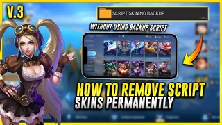 HOW TO REMOVE SCRIPT & INJECTOR SKINS in MOBILE LEGENDS | Without Deleting Files 2022