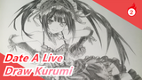 [Date A Live] Draw Kurumi with a 0.3HB Pencil_2