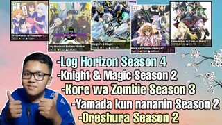 Bahas Log horizon s4,Knight & magic s2,Kore wa zombie s3,Yamada kun nananin s2,Oreshura s2 ||Req sub