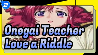 [Onegai☆Teacher] IN Love a Riddle (With Chinese & Japanese Lyrics)_2