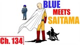 One Punch Man - Blue meets Saitama - Chapter 134 (WEBCOMIC)