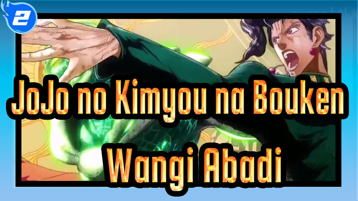 [JoJo no Kimyou na Bouken] Mixed Edit dari 8 Genrasi! JOJOx Wangi Abadi! Lagu JOJO!_2