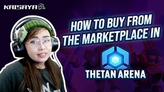 How to buy from Thetan Arena Marketplace