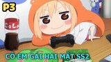Bộ Mặt Thật - Em Gái Siêu Lười Của Tôi SS2 (P3) - Tóm Tắt Anime Hay
