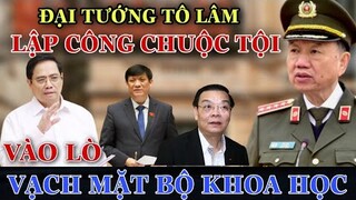 Tô.Lâm Quyết "Phong Sát" Bộ Y Tế, Báo Chí Vạch "Bộ Mặt Thật" Bộ Khoa Học, Hàng Loạt Lãnh Đạo Run Rẫy