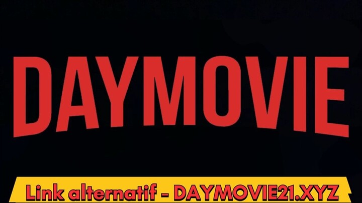 DAYMOVIE WEBSITE FILM NONTON GRATIS