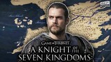 GAME OF THRONES Spin-Off A Knight Of The Seven Kingdoms: The Hedge Knight Breakdown