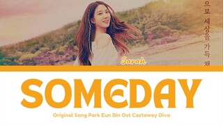 [COVER] SOMEDAY - Park Eun Bin Ost Castaway Diva || By Sarah