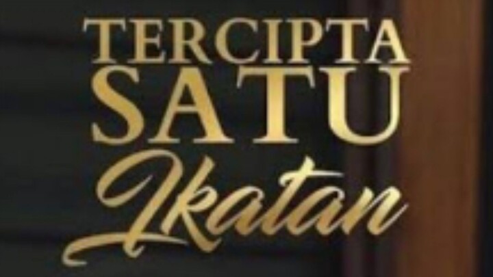 Tercipta satu ikatan episode 09