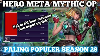 HERO PALING POPULER DI MYTHIC AWAL SEASON 28 - MOBILE LEGENDS