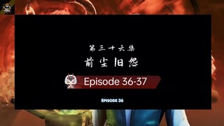 [ Eng Sub ] Ancient Myth - Ep. 36-37