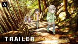 Encouragement of Climb: Next Summit - Official Trailer | AnimeStan