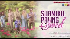 Suamiku Paling Sweet EP1