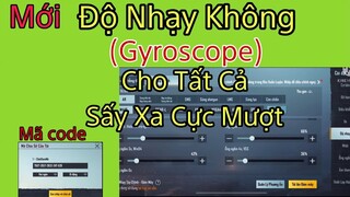 PUBG Mobile _ Mới _ Độ Nhạy Không (Gyroscope) Sấy Xa Cực Chuẩn