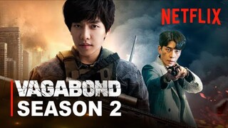 VAGABOND：Seasons 02 Segunda Temporada ｜ Official Trailer 202..