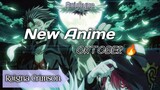 New Anime action dibulan Oktober cuy 🔥 [ bahas anime ]