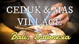 CELUK & MAS VILLAGE BALI INDONESIA - Travel Vlog