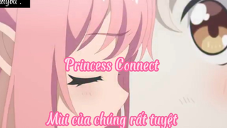 Princess Connect _Tập 7 Mùi của chúng thật tuyệt