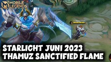 REVIEW SKIN STARLIGHT THAMUZ SANCTIFIED FLAME 🔥 | MOBILE LEGENDS BANG BANG