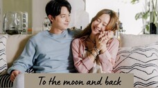 To the moon and back Episode 16 (English Subs)