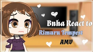 🌸BNHA react to Rimuru Tempest AMV🌸(͡° ͜ʖ ͡°)