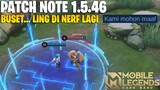 BRODY BUFF, LING NERF, CARMILLA BUFF, TURTLE BUFF - PATCH NOTE 1.5.46 MOBILE LEGENDS