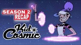Kid Cosmic Season 2 Recap