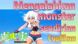 Cuplikan | Mengalahkan monster sendirian