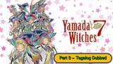 Yamada Kun and the 7 Witches - Part 3 (Tagalog Dubbed)