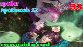 Spoiler Apotheosis S2 Part 93 : Mempermainkan Musuh