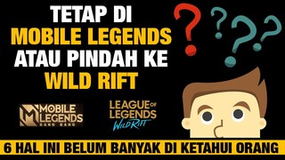 Tetap di MLBB atau Pindah ke WILD RIFT?? Ini Analisa Lengkap nya