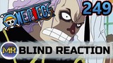 One Piece Episode 249 Blind Reaction - I HATE HIM!!