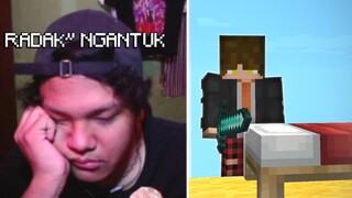 Bedwars Tapi GW NGANTUK ... *HAMPIR KETIDURAN*