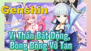 Vị Thần Bất Động, Bong Bóng Vỡ Tan