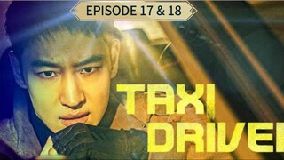 TAXI DRIVER EPISODE 17 & 18 FULL HD