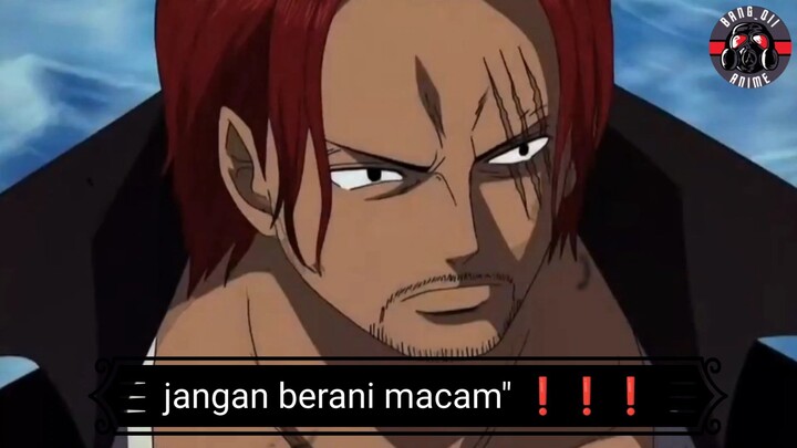 jangan brani berurusan dengan shanks ❗❗