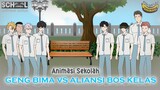 GENG BIMA VS ALIANSI BOS KELAS - Animasi Sekolah