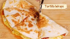 Easy Breakfast Recipe | Tortilla Wraps | Quesadilla Recipe |How to make Tortilla Wraps for Breakfast