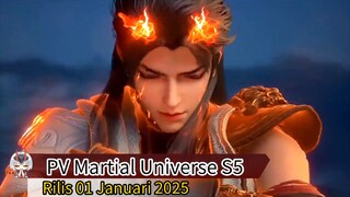 PV Martial Universe S5 (Wu Dong Qian Kun 5 ) 01/01/2025 upcoming