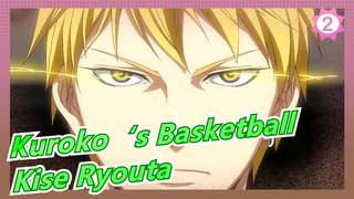 Kuroko‘s Basketball|Final battle-Kise Ryouta_2