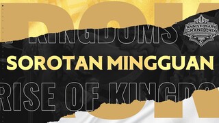 🎥Sorotan Mingguan di Pertandingan Perempat Final | Rise of Kingdoms